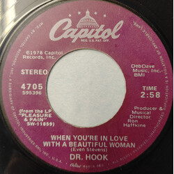Dr. Hook When You're In Love With A Beautiful Woman Vinyl 7" USED