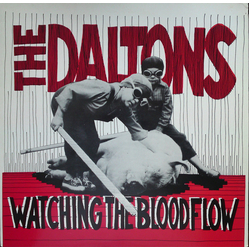The Daltons (5) Watching The Blood Flow Vinyl LP USED