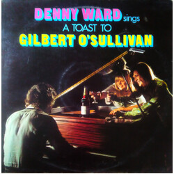 Denny Ward Denny Ward Sings A Toast To Gilbert O'Sullivan Vinyl LP USED