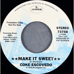 Coke Escovedo Make It Sweet / Rebirth Vinyl 7" USED