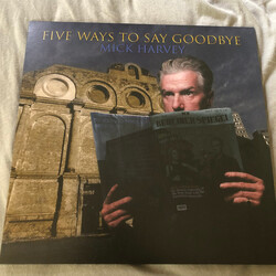 Mick Harvey Five Ways To Say Goodbye Vinyl LP USED