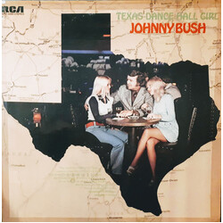 Johnny Bush Texas Dance Hall Girl Vinyl LP USED