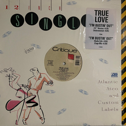 True Love (2) I'm Bustin' Out Vinyl 12" USED