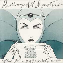 Destroy All Monsters What Do I Get / Nobody Knows Vinyl 7" USED