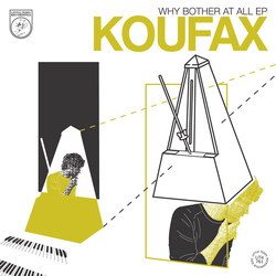 Koufax Why Bother At All EP Vinyl 7" USED