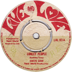 Owen Gray / Buggis / Eddie "Tan Tan" Thornton Lonley People / Sit & Cry (Instrumental) Vinyl 7" USED