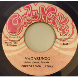 Corporacion Latina Vagabundo / Desengaño Vinyl 7" USED