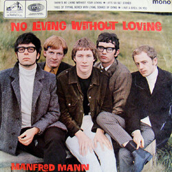 Manfred Mann No Living Without Loving Vinyl 7" USED