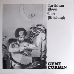 Gene Corbin (2) Caribbean Moon Over Pittsburgh Vinyl LP USED