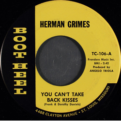 Herman Grimes You Can't Take Back Kisses Vinyl 7" USED