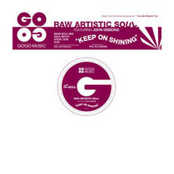 Raw Artistic Soul / John Gibbons (2) Keep On Shining Vinyl 12" USED