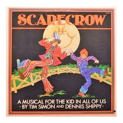Tim Simon & Dennis Shippy Scarecrow A Musical For The Kid In All Of Us Vinyl LP USED