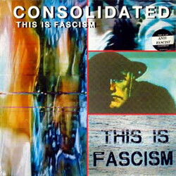 Consolidated This Is Fascism Vinyl 12" USED