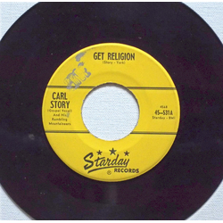 Carl Story & His Rambling Mountaineers Get Religion/Jerusalem Moan Vinyl 7" USED