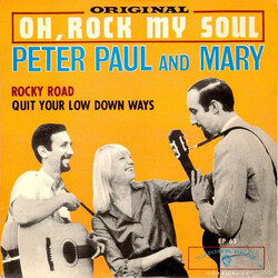 Peter, Paul & Mary Oh, Rock My Soul USED VINYL 7INCH 45 RPM EP