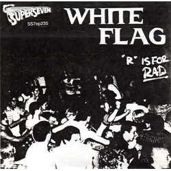 White Flag "R" Is For Rad Vinyl 7" USED