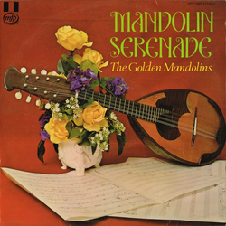 Mandolin Serenaders Mandolin Serenade / Golden Mandolin Serenade Vinyl LP USED
