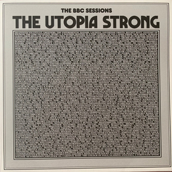 The Utopia Strong The BBC Sessions Vinyl LP USED