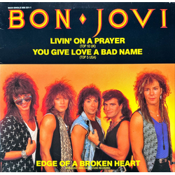 Bon Jovi Livin' On A Prayer / You Give Love A Bad Name / Edge Of A Broken Heart Vinyl 12" USED