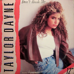 Taylor Dayne Don't Rush Me Vinyl 12" USED