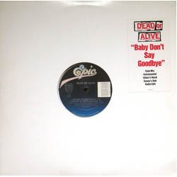 Dead Or Alive Baby Don't Say Goodbye Vinyl 12" USED