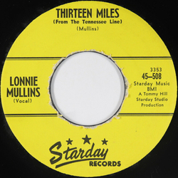 Lonnie Mullins Thirteen Miles / I'll Be Your Fool Again Vinyl 7" USED