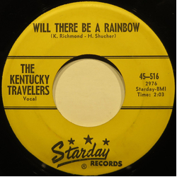 Kentucky Travelers Will There Be A Rainbow Vinyl 7" USED