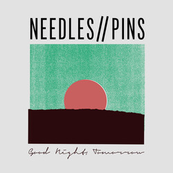 Needles//Pins Good Night Tomorrow Vinyl LP USED
