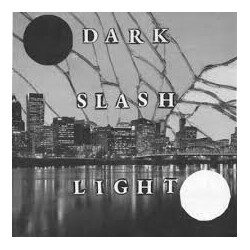 Dark/Light Mockery Vinyl 7" USED