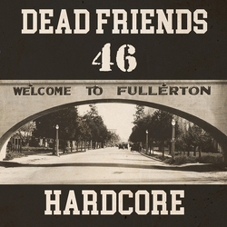 Dead Friends 46 Hardcore Vinyl LP USED