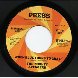 The Mighty Avengers When Blue Turns To Gray Vinyl 7" USED