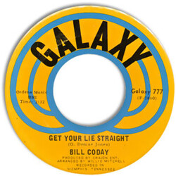 Bill Coday Get Your Lie Straight / You're Gonna Want Me Vinyl 7" USED