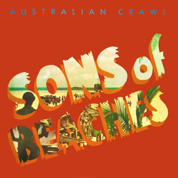 Australian Crawl Sons Of Beaches Vinyl LP USED