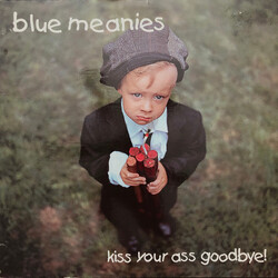 Blue Meanies Kiss Your Ass Goodbye! Vinyl LP USED