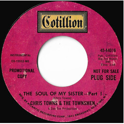 Chris Towns & The Townsmen The Soul Of My Sister - Part I / Sop It Up Vinyl 7" USED