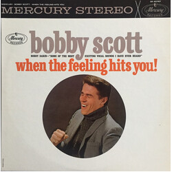 Bobby Scott When The Feeling Hits You! Vinyl LP USED