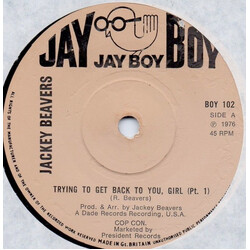 Jackey Beavers Trying To Get Back To You, Girl Vinyl 7" USED