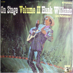 Hank Williams With His Drifting Cowboys / Audrey Williams (2) On Stage Volume II Hank Williams (Live Performance!) Vinyl LP USED