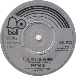 Driftwood (8) Love Me Love My Dog Vinyl 7" USED