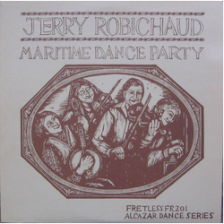 Jerry Robichaud Maritime Dance Party Vinyl LP USED