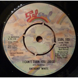 Anthony White I Can't Turn You Loose Vinyl 7" USED