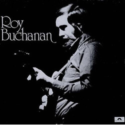 Roy Buchanan Roy Buchanan Vinyl LP USED