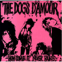 The Dogs D'Amour How Come It Never Rains Vinyl 12" USED