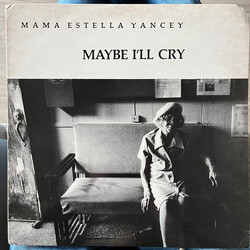 Mama Yancey Maybe I'll Cry Vinyl LP USED