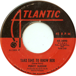 Percy Sledge Take Time To Know Her / It's All Wrong But It's Alright Vinyl 7" USED