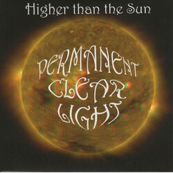 Permanent Clear Light Higher Than The Sun Vinyl 7" USED