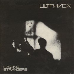 Ultravox Passing Strangers Vinyl 7" USED