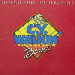 The C.Y. Walkin' Band Love The Way It Feels Vinyl LP USED