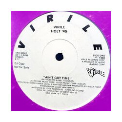 Holt '45 Ain't Got Time / Hot Love Vinyl 12" USED