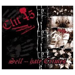 Clit 45 Self-Hate Crimes Vinyl LP USED